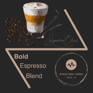 Product Image for Bold Espresso Blend Signature Blend Freshly Roasted Coffee